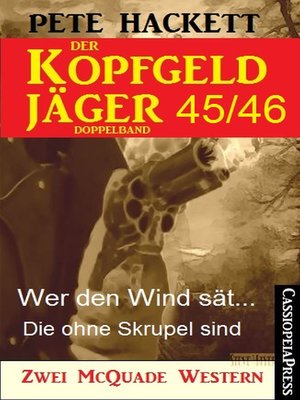 cover image of Der Kopfgeldjäger Folge 45/46  (Zwei McQuade Western)